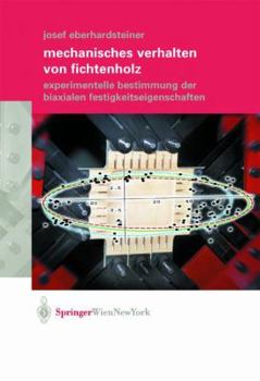 Paperback Mechanisches Verhalten Von Fichtenholz: Experimentelle Bestimmung Der Biaxialen Festigkeitseigenschaften [German] Book