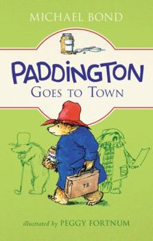 Hardcover Paddington Goes to Town Book