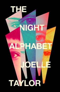 Hardcover The Night Alphabet: The Electrifying Debut Novel from the Award-Winning Poet Book