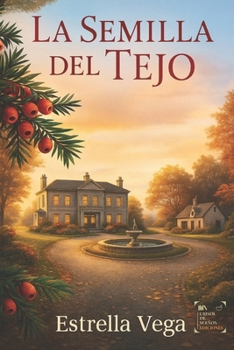 Paperback La Semilla del Tejo [Spanish] Book