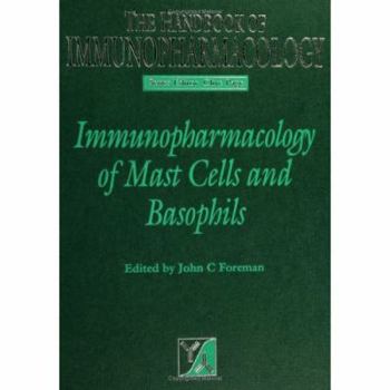 Hardcover Immunopharmacology of Mast Cells and Basophils (Handbook of Immunopharmacology) Book