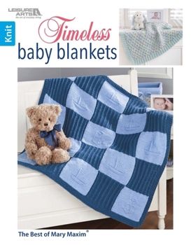 Timeless Baby Blankets | Knitting | Leisure Arts (7110) (Best of Mary Maxim)
