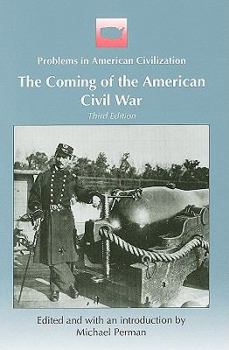 Paperback The Coming of the American Civil War Book
