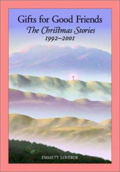 Paperback Gifts for Good Friends: The Christmas Stories 1992-2001 Book