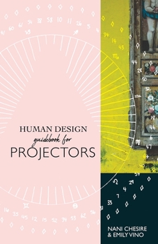 Paperback Human Design Guidebook for Projectors Book