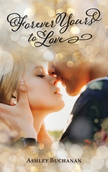 Paperback Forever Yours To Love Book