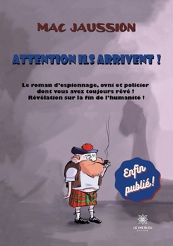 Paperback Attention ils arrivent ! [French] Book