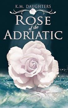 Paperback Rose of the Adriatic Book