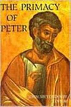 Paperback The Primacy of Peter: Historical and Ecclesiological Studies Book