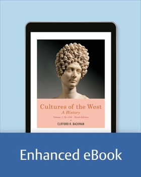 Misc. Cultures of the West: A History, Volume 1: To 1750 Book