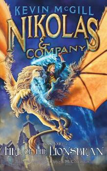 Paperback Nikolas and Company: Fire of the Lionsbran Book