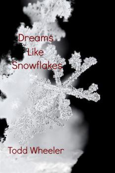 Paperback Dreams Like Snowflakes Book