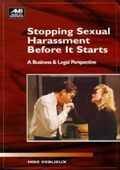 Paperback Stopping Sexual Harassment Before It Starts: A Business & Legal Perspective Book