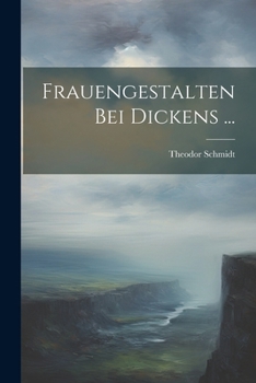 Paperback Frauengestalten Bei Dickens ... [German] Book