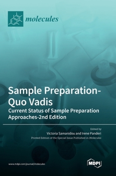 Hardcover Sample Preparation-Quo Vadis: Current Status of Sample Preparation Approaches-2nd Edition Book