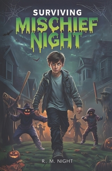 Surviving Mischief Night