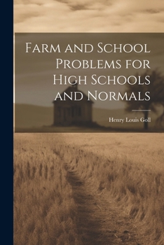 Paperback Farm and School Problems for High Schools and Normals Book
