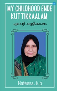Paperback My Childhood, Ende Kuttikkaalam [Malayalam] Book