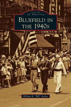 Hardcover Bluefield in the 1940s Book