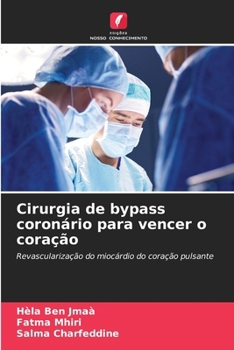 Paperback Cirurgia de bypass coronário para vencer o coração [Portuguese] Book