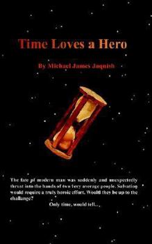 Paperback Time Loves a Hero Book
