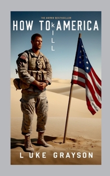 Paperback How to Kill America Book