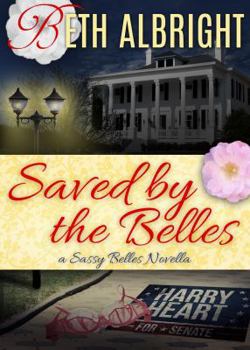 Paperback Saved By The Belles Book