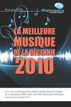 Paperback La meilleure musique de la décennie 2010 [French] Book