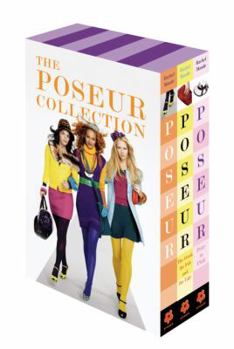 Paperback The Poseur Collection: Poseur/The Good, the Fab and the Ugly/Petty in Pink Book