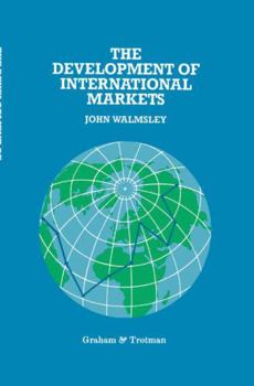Hardcover The Development of International Markets Book