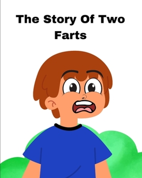 Paperback The Story Of Two Farts Book