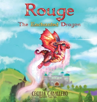 Hardcover Rouge 1: The Enchanted Dragon: Enchanted Dragon [Large Print] Book