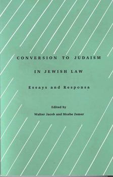 Paperback Conversion to Judaism in Jewish Law Book