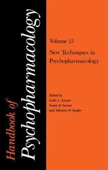 Paperback Handbook of Psychopharmacology: Volume 15 New Techniques in Psychopharmacology Book