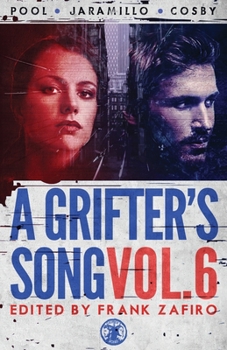 A Grifter's Song Vol. 6 - Book  of the A Grifter's Song