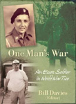 Paperback One Man's War: An Essex Soldier in World War Two. Ron Davies Book