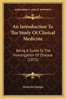 An Introduction to the Study of Clinical Medicine