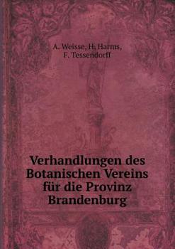 Paperback Verhandlungen des Botanischen Vereins f?r die Provinz Brandenburg [German] Book