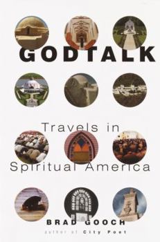 Hardcover Godtalk: Travels in Spiritual America Book