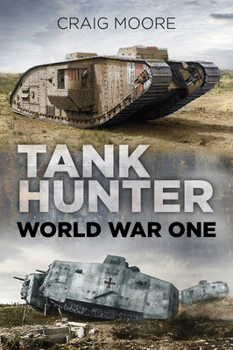 Paperback Tank Hunter: World War One Book