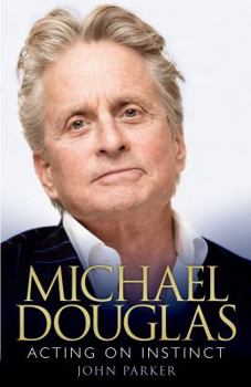 Hardcover Michael Douglas: Acting on Instinct Book