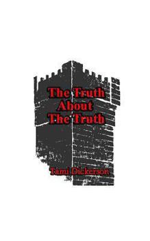 Paperback The Truth About the Truth Book