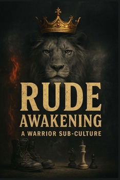 Paperback Rude Awakening: A Warriors Sub-culture Book