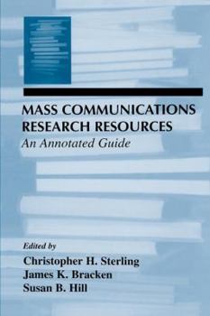 Paperback Mass Communications Research Resources: An Annotated Guide Book