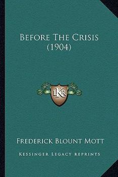 Paperback Before The Crisis (1904) Book