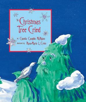 Hardcover The Christmas Tree Cried Book