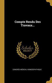 Hardcover Compte Rendu Des Travaux... [French] Book