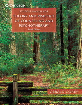 Paperback Student Manual for Corey's Theory and Practice of Counseling and Psychotherapy Book