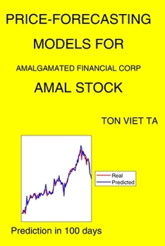 Paperback Price-Forecasting Models for Amalgamated Financial Corp AMAL Stock Book