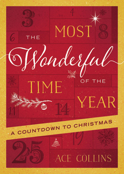 Paperback The Most Wonderful Time of the Year: A Countdown to Christmas Book